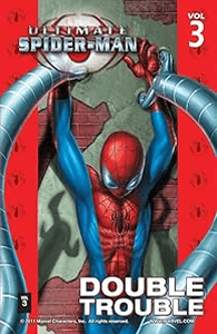 Ultimate Spider-Man: Volume 3