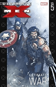 Ultimate X-Men: Volume 5