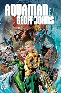 Aquaman by Geoff Johns Omnibus