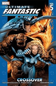 Ultimate Fantastic Four: Volume 5