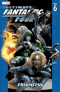 Ultimate Fantastic Four: Volume 6
