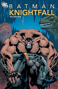 Batman: Knightfall: Volume 1