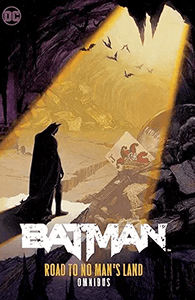 Batman: Road to No Man's Land Omnibus