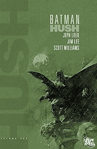 Batman: Hush: Volume 1