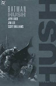 Batman: Hush: Volume 2