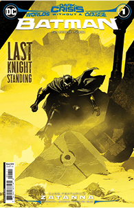 Dark Crisis: Worlds Without a Justice League: Batman #1