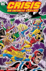 Crisis on Infinite Earths Companion: Deluxe Edition: Volume 1