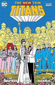 The New Teen Titans: Volume 8