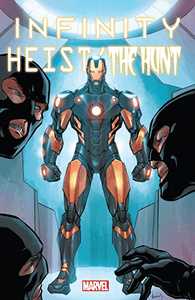 Infinity: The Heist/The Hunt