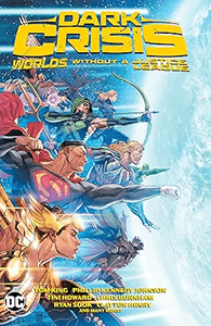 Dark Crisis: Worlds Without a Justice League