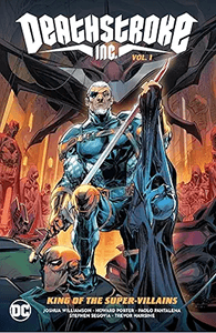 Deathstroke Inc.: Volume 1