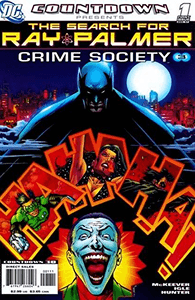 Countdown Presents: The Search for Ray Palmer: Crime Society #1