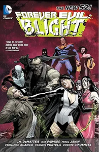 Forever Evil: Blight Forever Evil: Blight cover