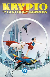 Krypto: The Last Dog of Krypton cover