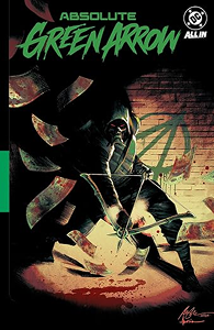 Absolute Green Arrow: Volume 1 cover