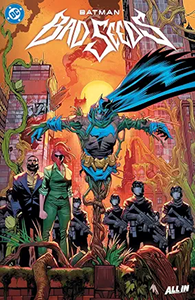 Batman: Bad Seeds cover