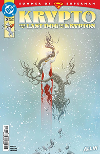 Krypto: The Last Dog of Krypton #3